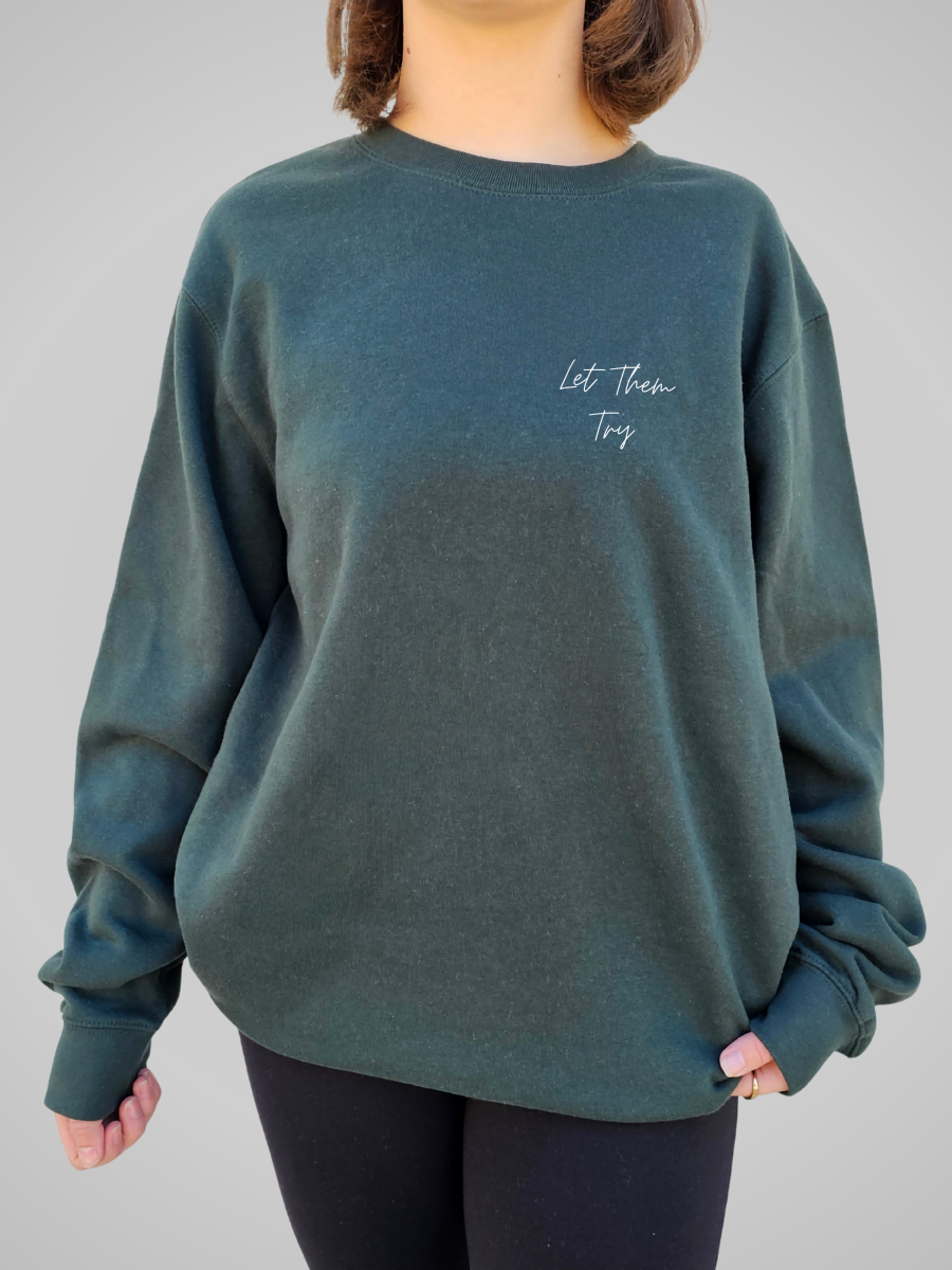 Let Them Try Unisex Sweater