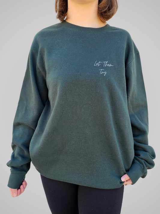 Let Them Try Unisex Sweater